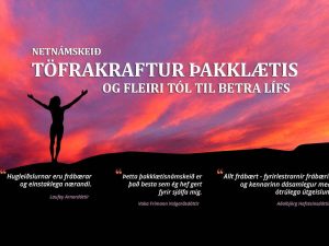 Töfrakraftur þakklætis og fleiri tól til betra lífs